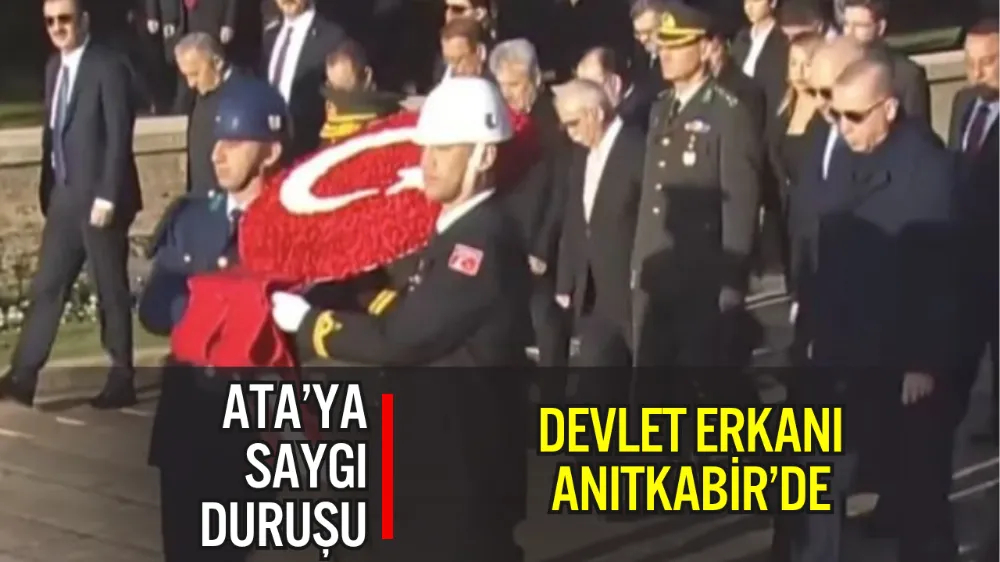 DEVLET ERKANI ANITKABİR’DE: ATATÜRK 87 YILDIR ÖZLEMLE ANILIYOR