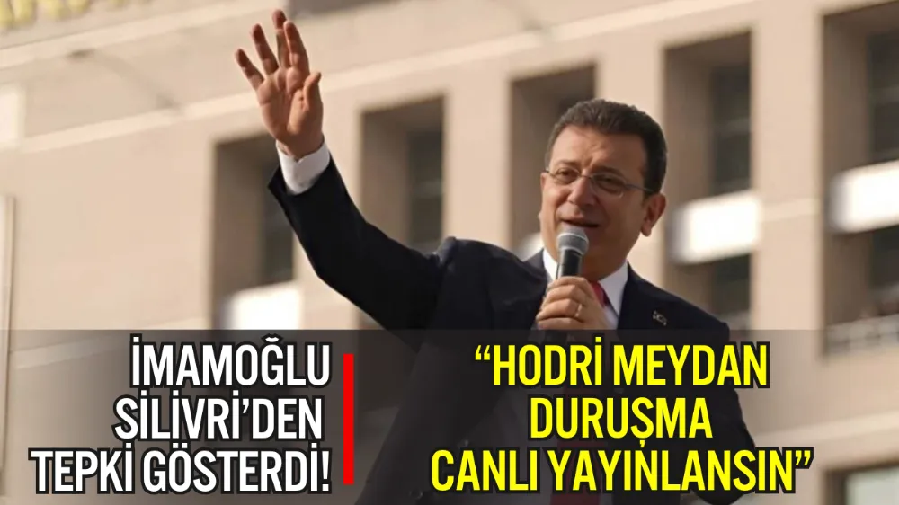 İMAMOĞLU’NDAN İBB İDDİANAMESİNE SERT TEPKİ: “HODRİ MEYDAN, DURUŞMA CANLI YAYINLANSIN”