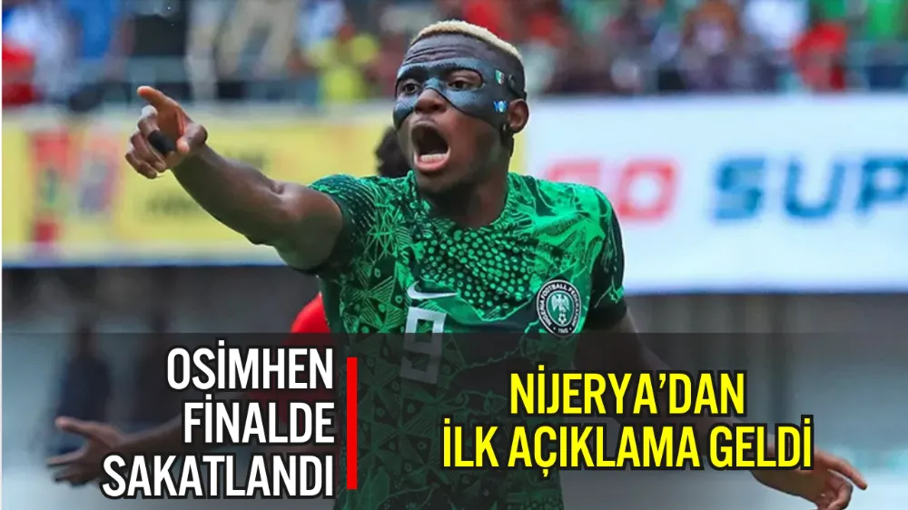 OSİMHEN DÜNYA KUPASI PLAY-OFF FİNALİNDE SAKATLANDI: NİJERYA’DAN İLK AÇIKLAMA