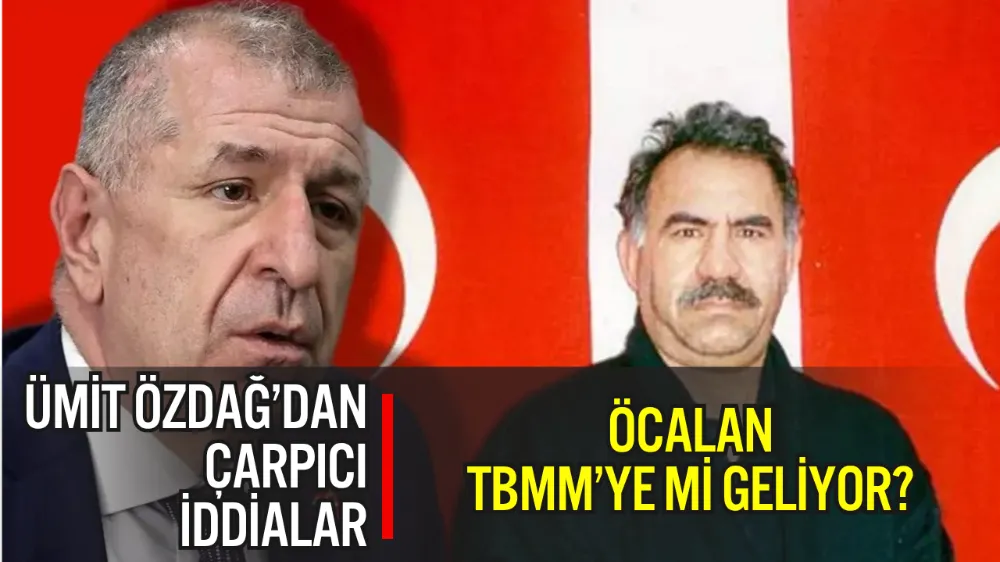 ÜMİT ÖZDAĞ’DAN ÇARPICI İDDİALAR: “ÖCALAN TBMM KOMİSYONU İLE GÖRÜŞECEK, DEMİRTAŞ SERBEST KALACAK”